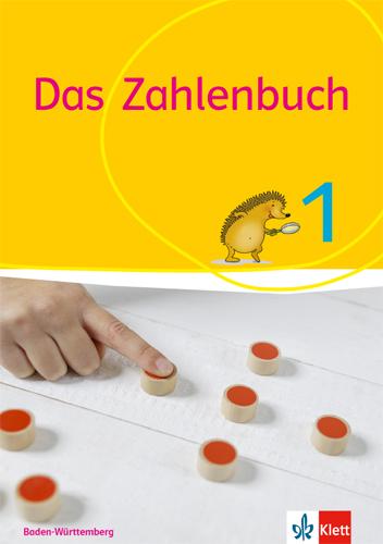 Das Zahlenbuch 1. Ausgabe Baden-Württemberg