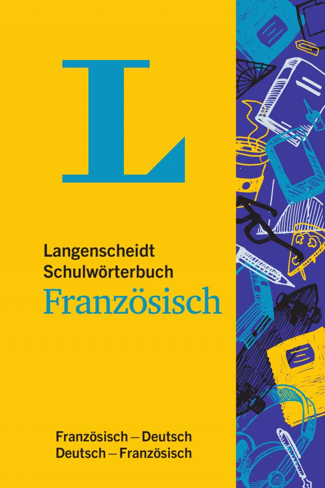 Langenscheidt Schulwörterbuch Französisch Französisch-Deutsch / Deutsch-Französisch. Mit Info-Fenstern zu Wortschatz & Landeskunde. Kunststoff.