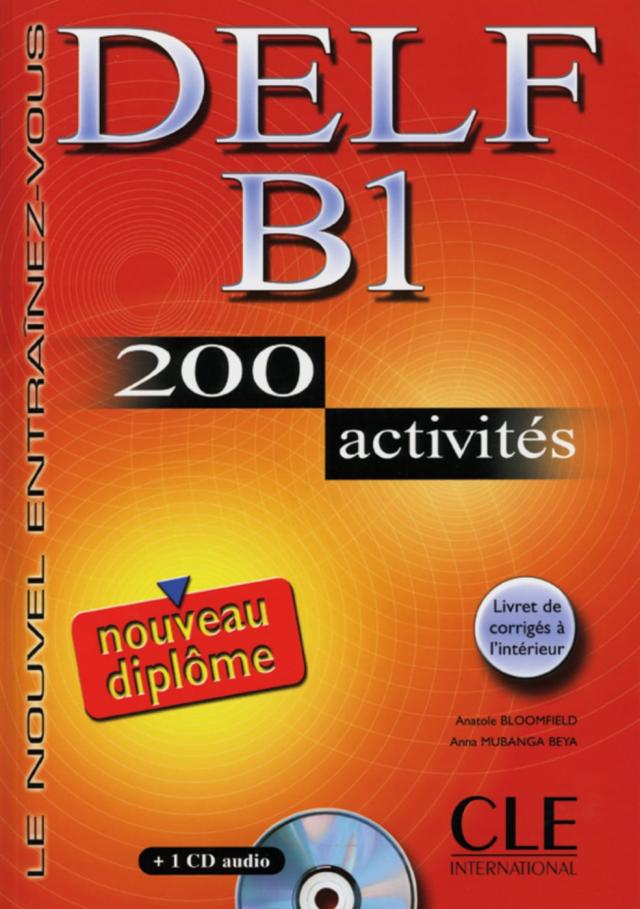 DELF B1.200 activités. Livre + corrigés + CD audio