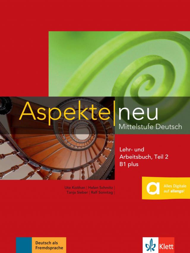 Aspekte neu B1 plus/2|Mittelstufe Deutsch. Lehr- und Arbeitsbuch mit Audio-CD, Teil 2