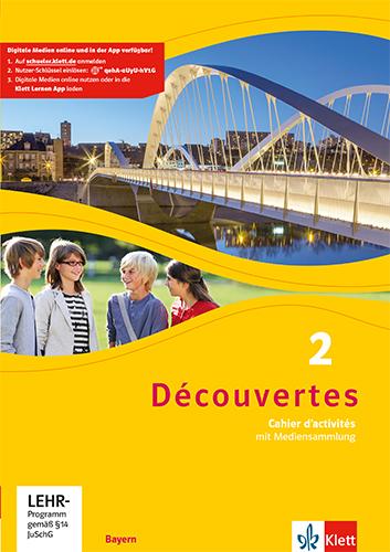 Découvertes 2. Ausgabe Bayern, Cahier d'activités mit MP3-CD und Video-DVD. Bd.2