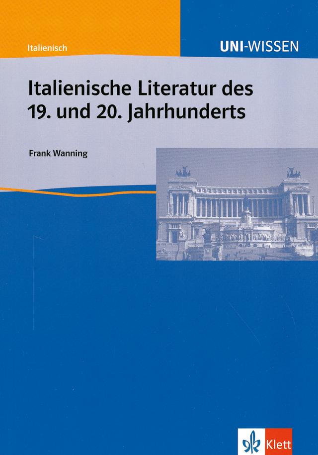 Uni Wissen Italienische Literatur des 19. und 20. Jahrhunderts
