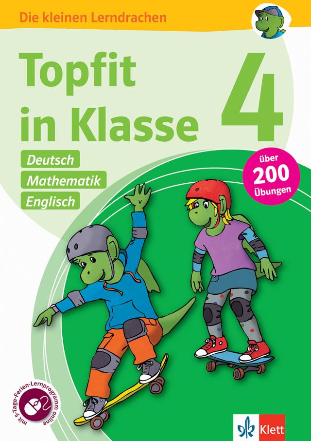 Topfit in Klasse 4 - Deutsch, Mathematik und Englisch Übungsbuch für die Grundschule, über 200 Übungen, mit Ferien-Lernprogramm online. Kartoniert.
