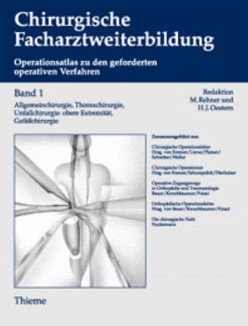 Band 1 (1.-3. Jahr der chirurgischen Weiterbildung) Allgemeinchirurgie, Thoraxc