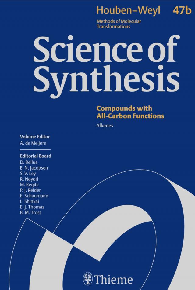 Science of Synthesis: Houben-Weyl Methods of Molecular Transformations Vol. 47b