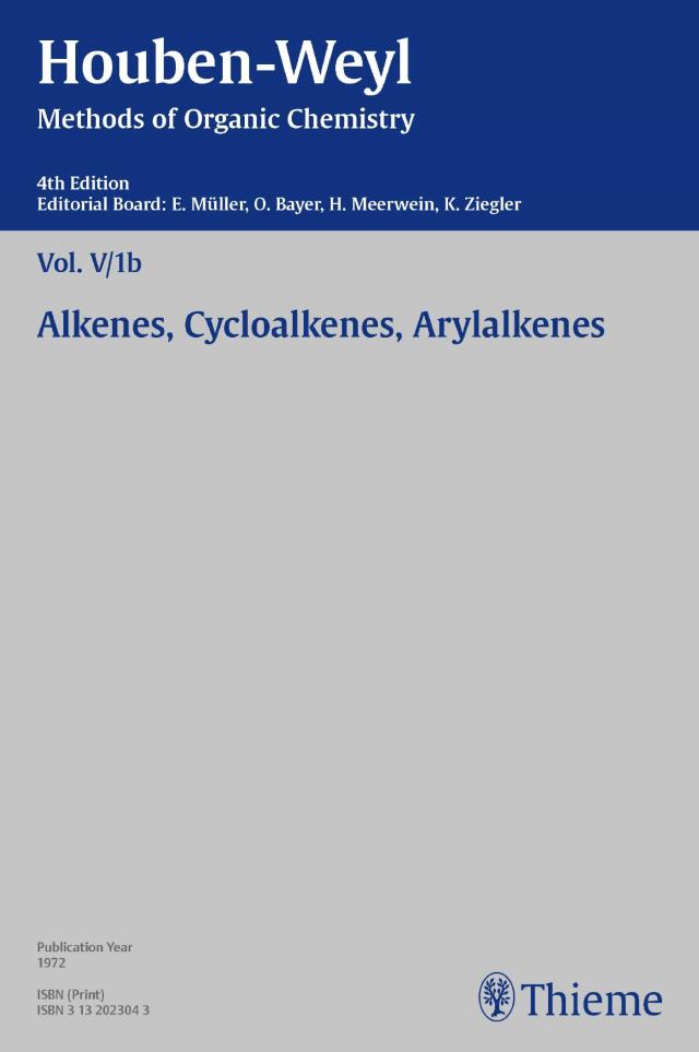 Houben-Weyl Methods of Organic Chemistry Vol. V/1b, 4th Edition