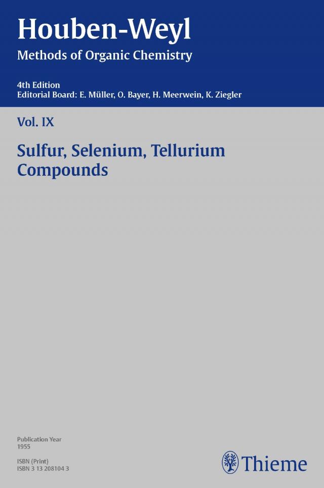 Houben-Weyl Methods of Organic Chemistry Vol. IX, 4th Edition