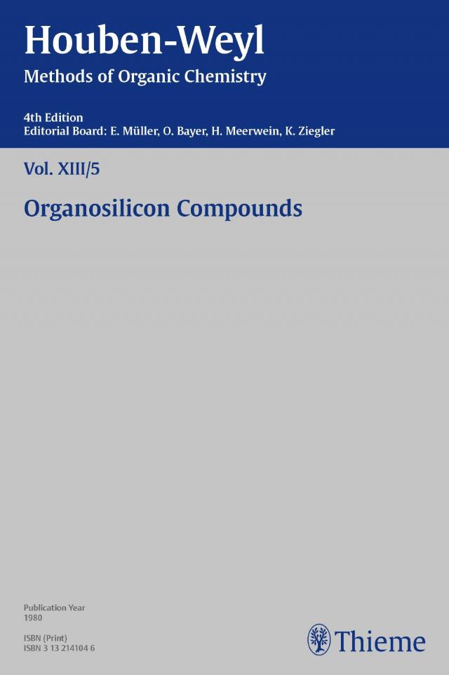 Houben-Weyl Methods of Organic Chemistry Vol. XIII/5, 4th Edition