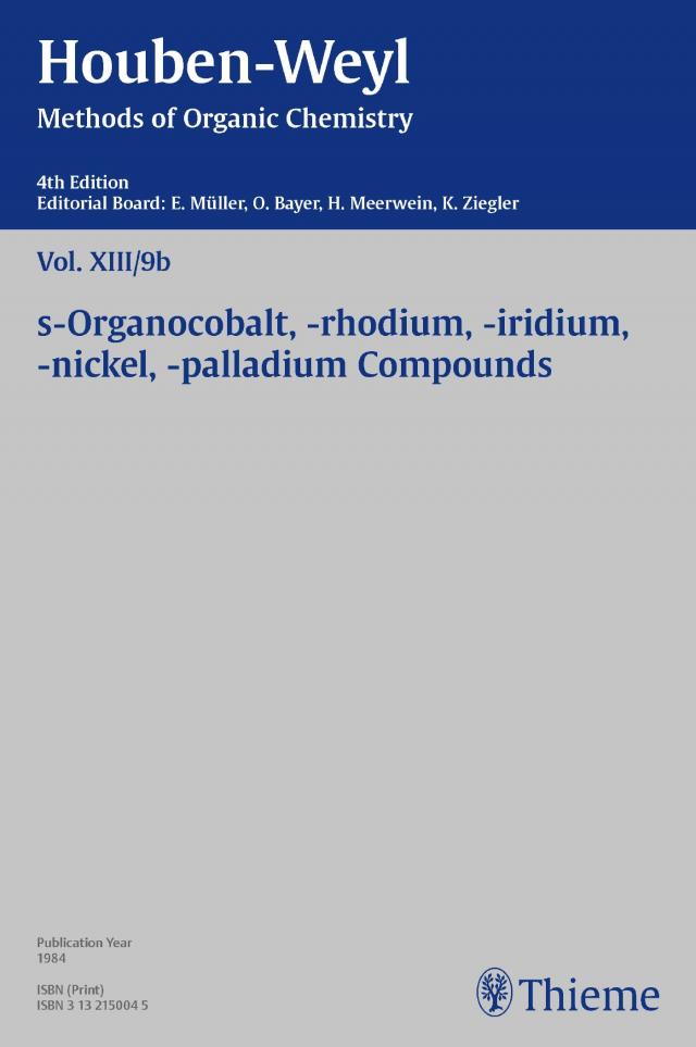 Houben-Weyl Methods of Organic Chemistry Vol. XIII/9b, 4th Edition