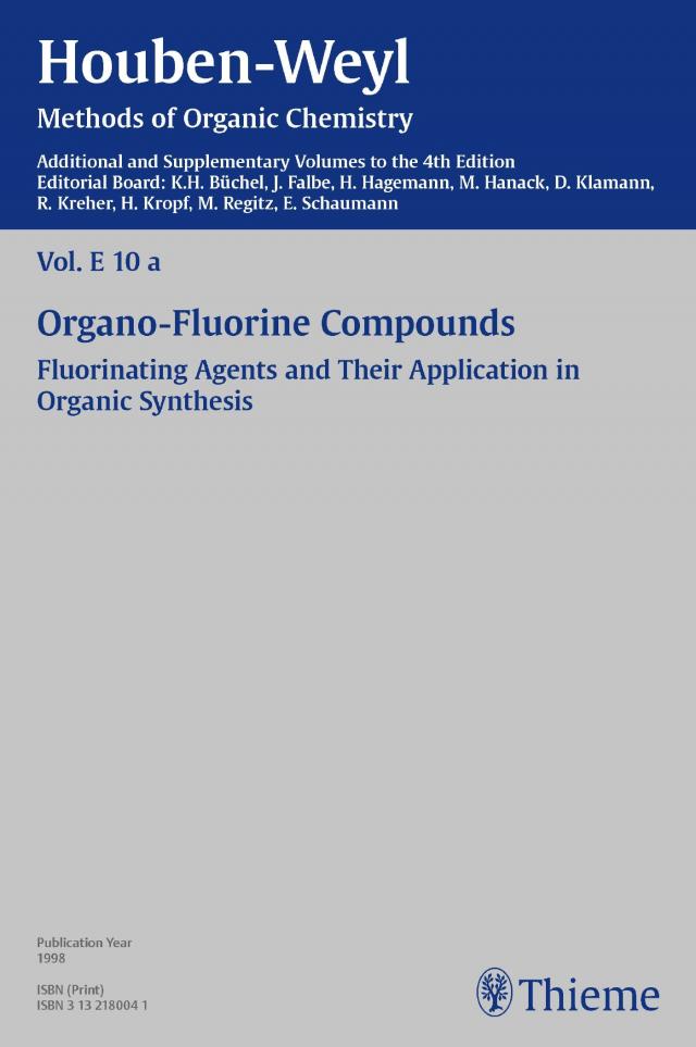 Houben-Weyl Methods of Organic Chemistry Vol. E 10a, 4th Edition Supplement