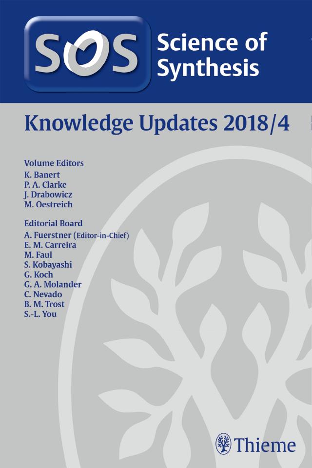 Science of Synthesis: Knowledge Updates 2018 Vol. 4