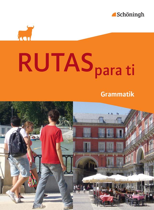 RUTAS para ti - Spanisch als 3. Fremdsprache an Gymnasien und als 2. Fremdsprache an Gesamtschulen