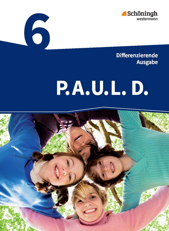 P.A.U.L. D. - Persönliches Arbeits- und Lesebuch Deutsch - Differenzierende Ausgabe