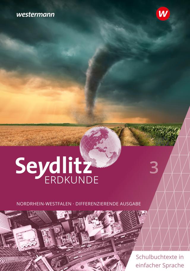 Seydlitz Erdkunde - Differenzierende Ausgabe 2021 für Nordrhein-Westfalen