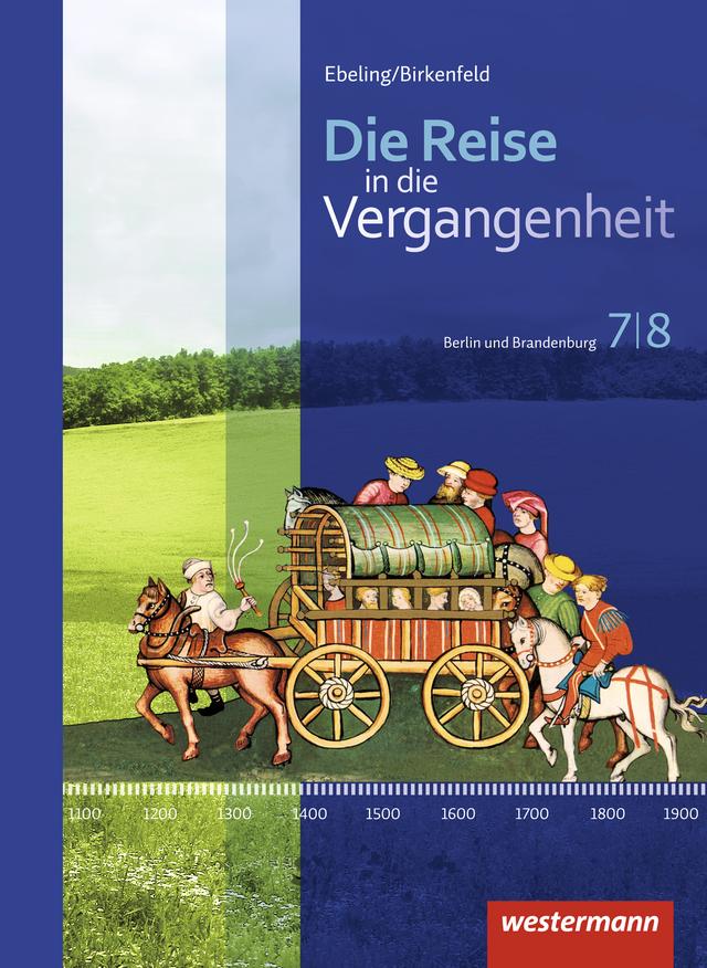 Die Reise in die Vergangenheit - Ausgabe 2017 für Berlin und Brandenburg
