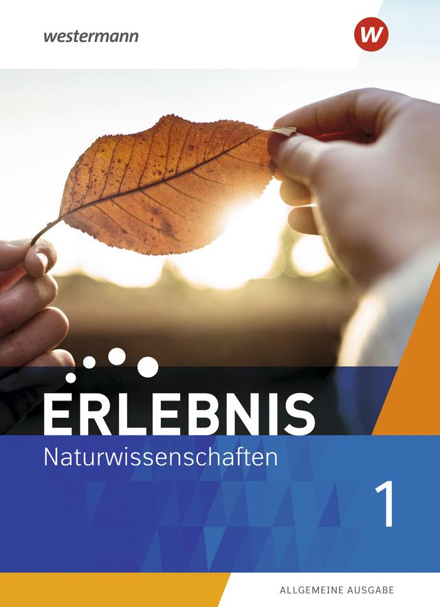 Erlebnis Naturwissenschaften - Allgemeine Ausgabe 2019