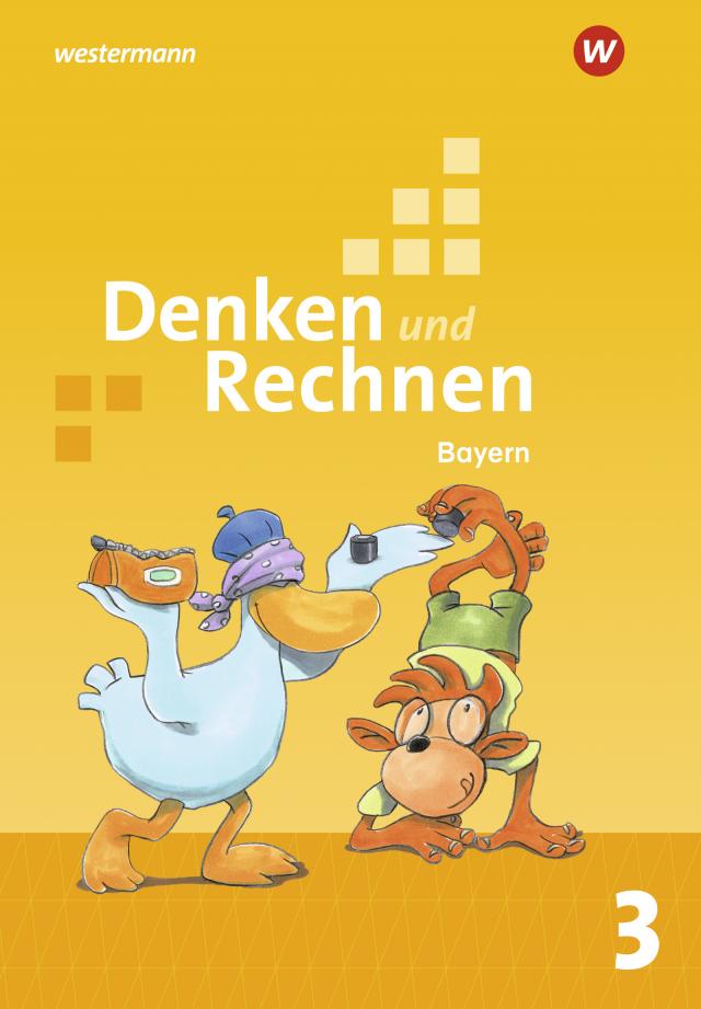 Denken und Rechnen - Ausgabe 2021 für Grundschulen in Bayern