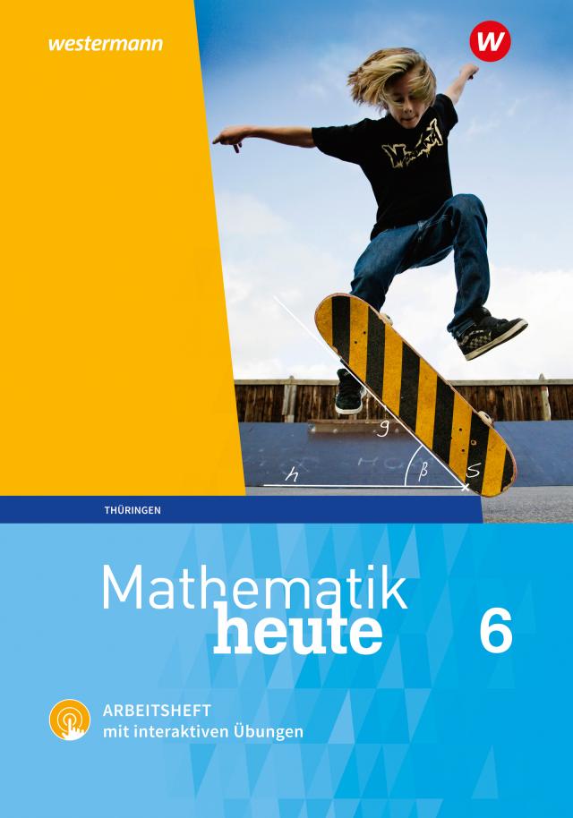 Mathematik heute - Ausgabe 2018 für Thüringen, m. 1 Buch
