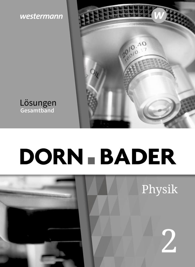 Dorn / Bader Physik SI - Allgemeine Ausgabe 2019. Bd.2