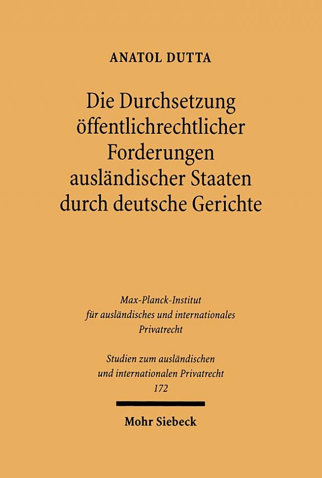 Die Durchsetzung öffentlichrechtlicher Forderungen ausländischer Staaten durch deutsche Gerichte