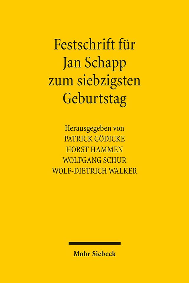 Festschrift für Jan Schapp zum siebzigsten Geburtstag