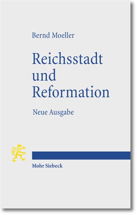Reichsstadt und Reformation