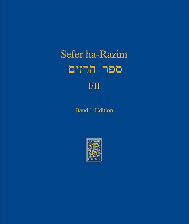 Sefer ha-Razim I und II - Das Buch der Geheimnisse I und II