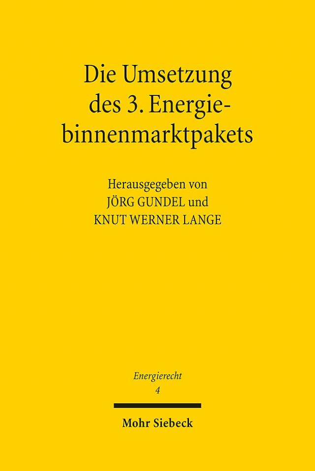 Die Umsetzung des 3. Energiebinnenmarktpakets