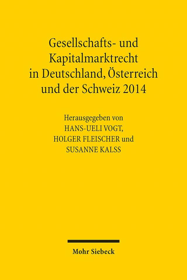 Gesellschafts- und Kapitalmarktrecht in Deutschland, Österreich und der Schweiz 2014