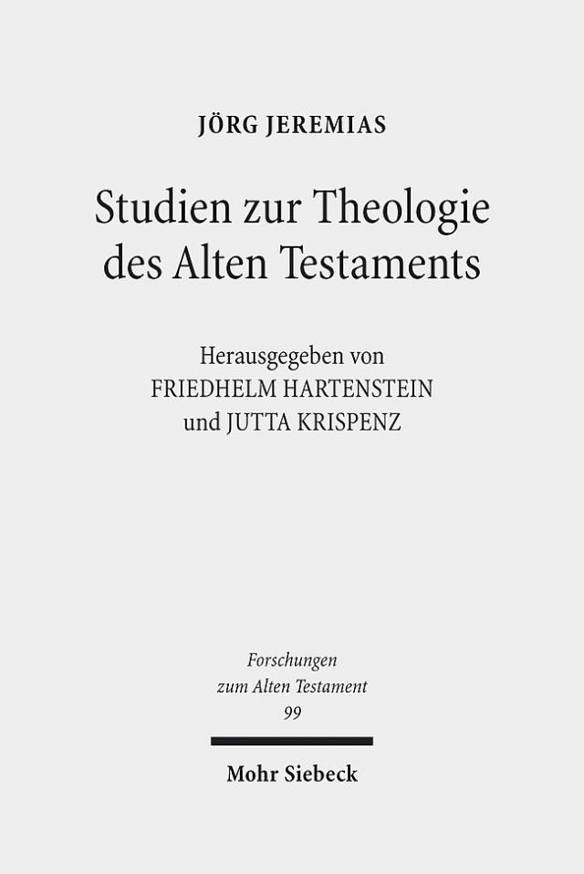 Studien zur Theologie des Alten Testaments