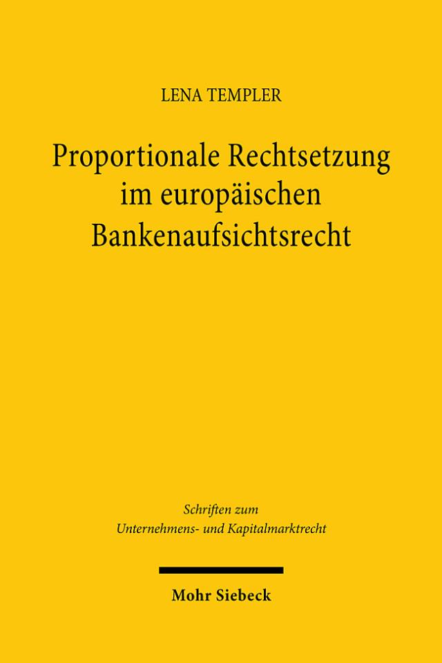 Proportionale Rechtsetzung im europäischen Bankenaufsichtsrecht