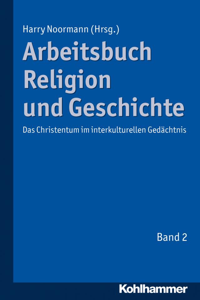 Arbeitsbuch Religion und Geschichte