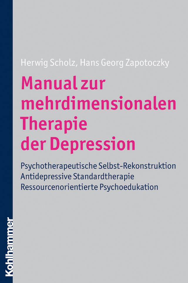 Manual zur mehrdimensionalen Therapie der Depression