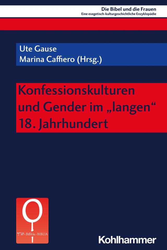 Konfessionskulturen und Gender im 