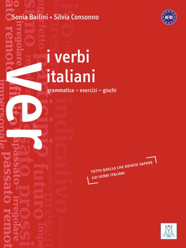 I verbi italiani|grammatica esercizi e giochi / Verbtabellen