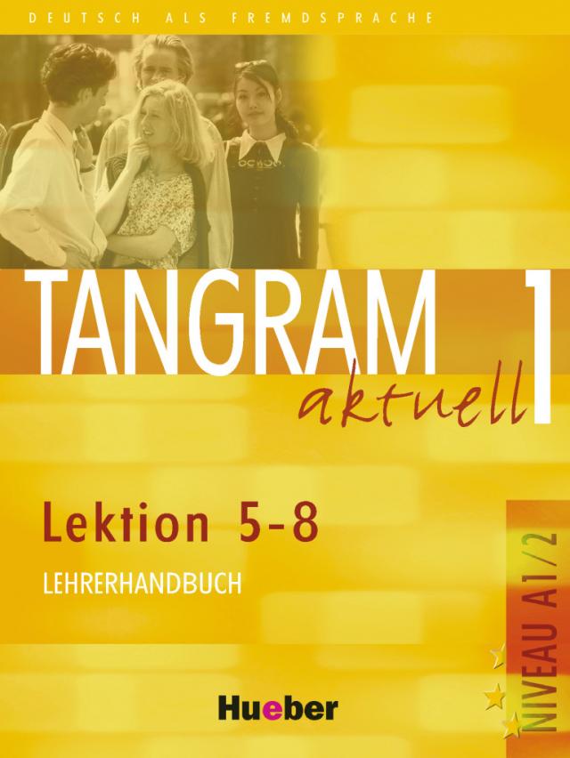 Tangram aktuell 1 – Lektion 5–8