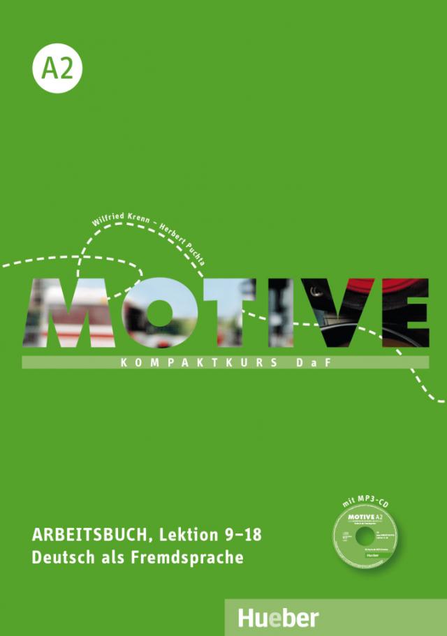 Motive A2|Kompaktkurs DaF.Deutsch als Fremdsprache / Arbeitsbuch, Lektion 918 mit MP3-Audio-CD