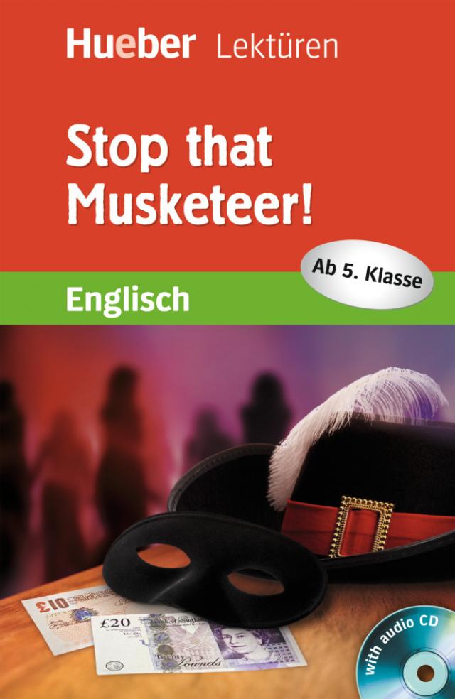Stop that Musketeer!, m. Audio-CD