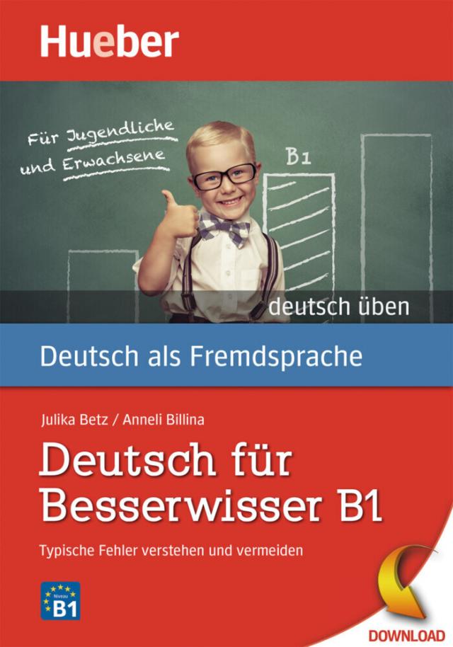 Deutsch für Besserwisser B1