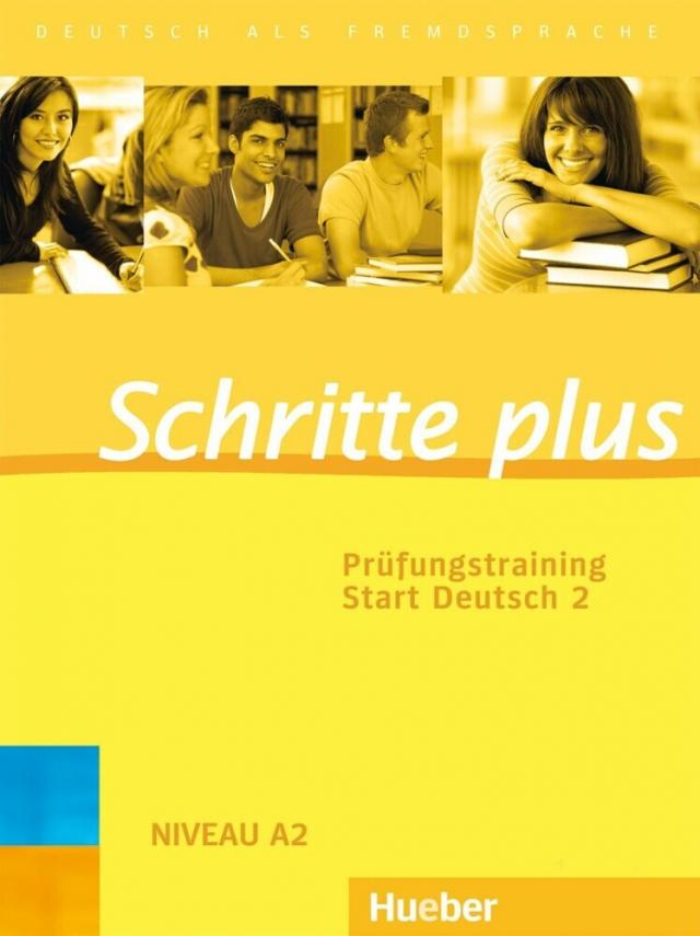 Schritte plus - Prüfungstraining Start Deutsch 2