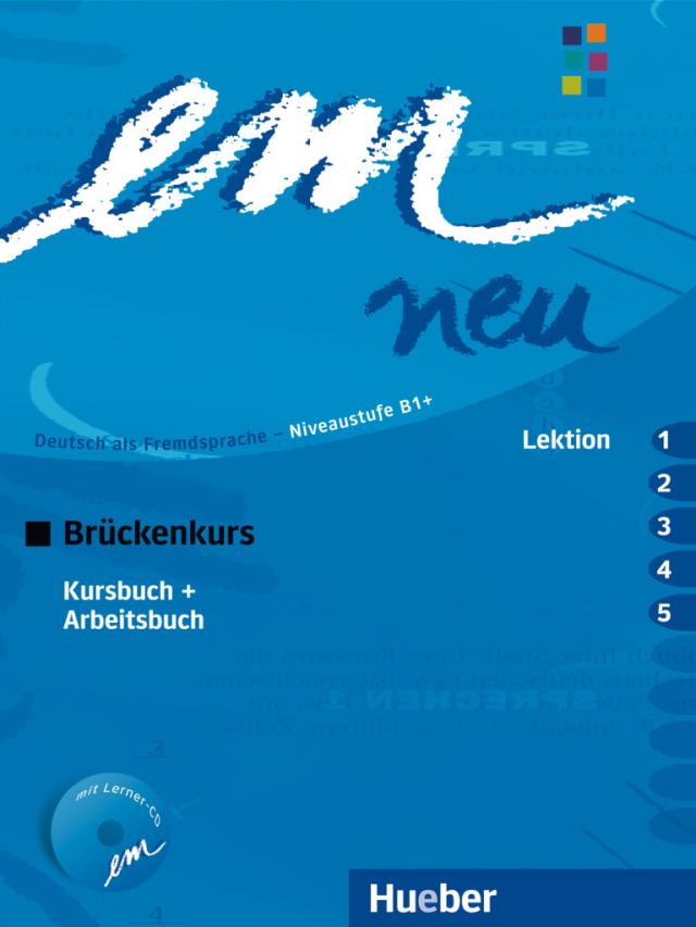 em neu 2008 Brückenkurs - Teilband 1 Kursbuch + Arbeitsbuch, Lektion 1-5 mit Arbeitsbuch-Audio-CD  