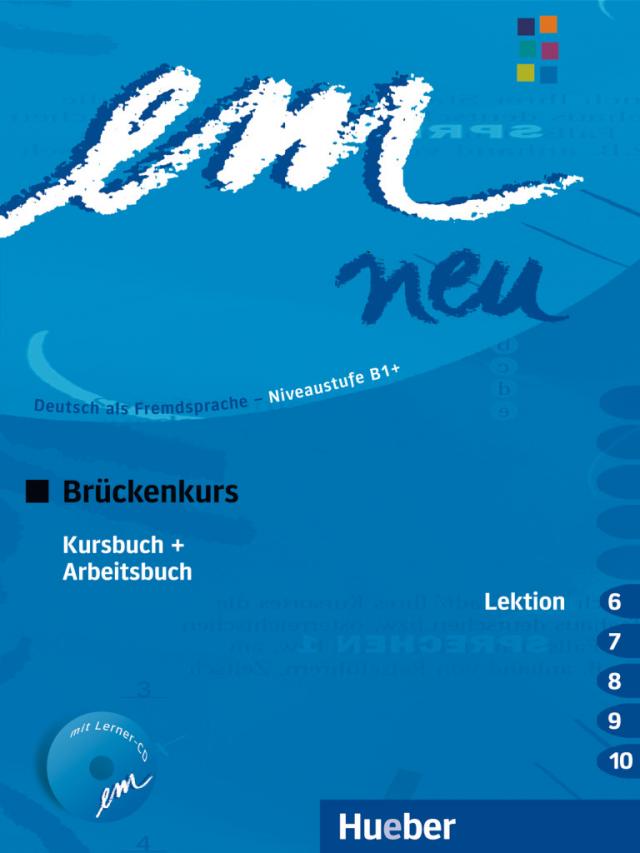 Kursbuch und Arbeitsbuch (Lektion 6-10), m. Audio-CD