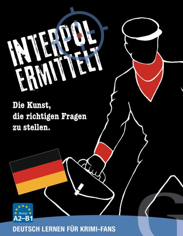 Interpol ermittelt – Deutsch lernen für Krimi-Fans