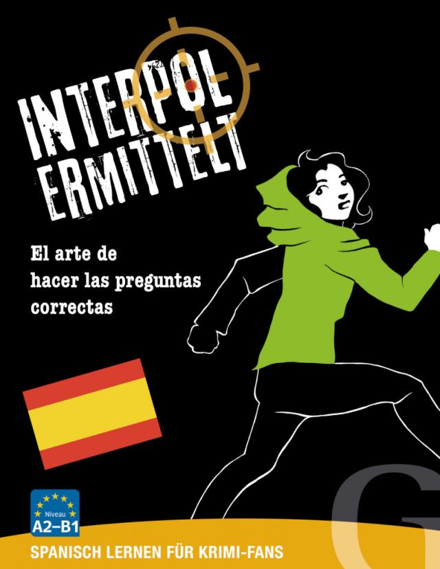 Interpol ermittelt – Spanisch lernen für Krimi-Fans