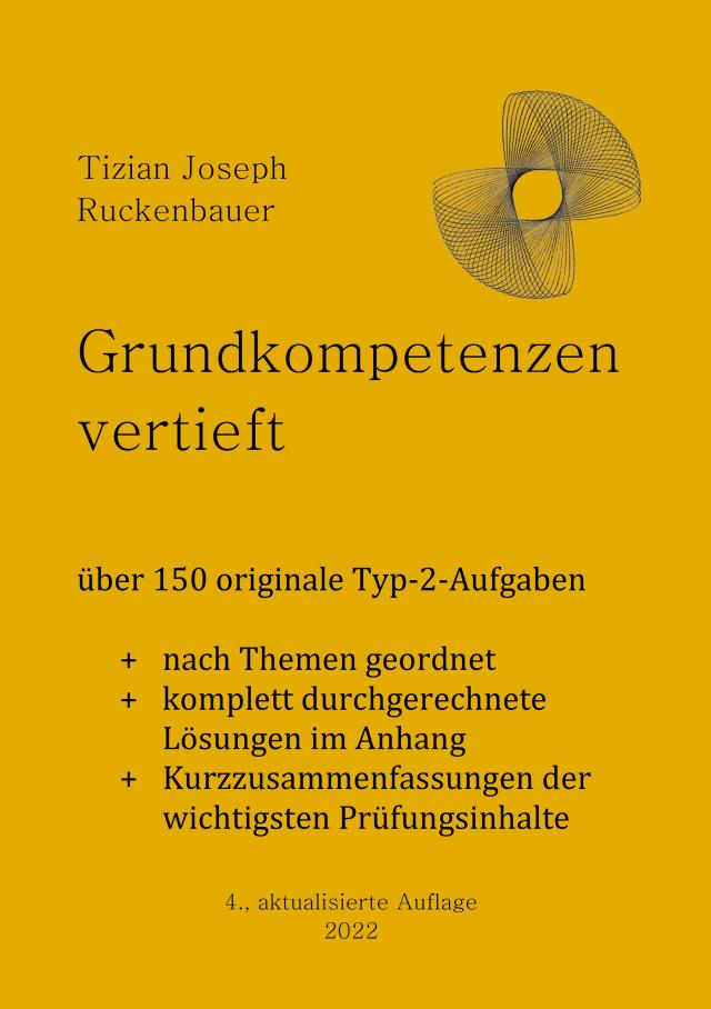 Grundkompetenzen vertieft|über 150 originale Typ-2-Aufgaben. 27.09.2022. Book.