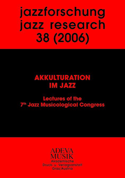 Jazzforschung - Jazz Research / Akkulturation im Jazz