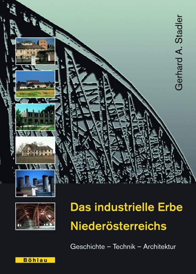 Das industrielle Erbe Niederösterreichs
