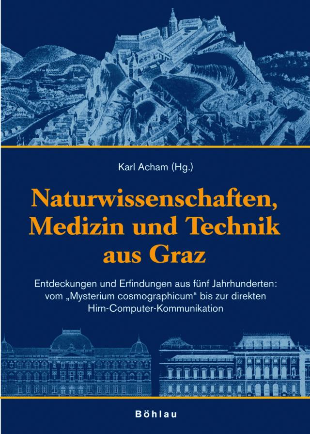 Naturwissenschaften, Medizin und Technik aus Graz