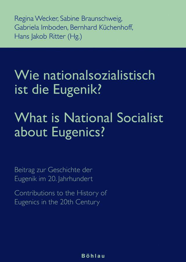 Wie nationalsozialistisch ist die Eugenik? - What is National Socialist about Eugenics?