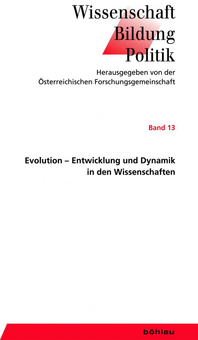 Evolution - Entwicklung und Dynamik in den Wissenschaften